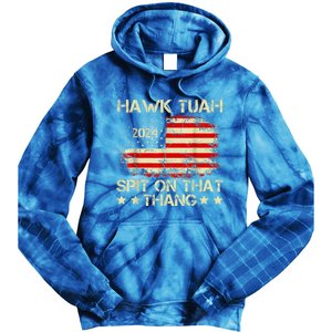 Hawk Tuah 24 Spit On That Thang Gift American Flag gift Tie Dye Hoodie