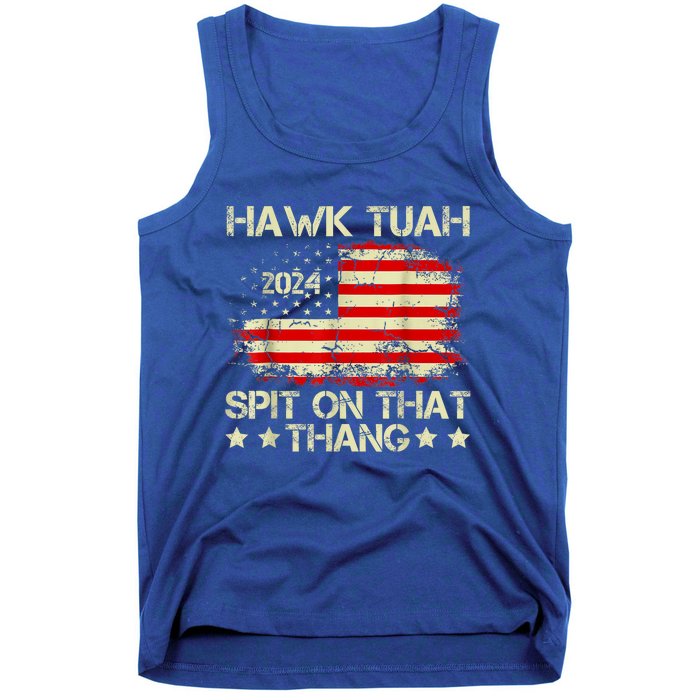 Hawk Tuah 24 Spit On That Thang Gift American Flag gift Tank Top