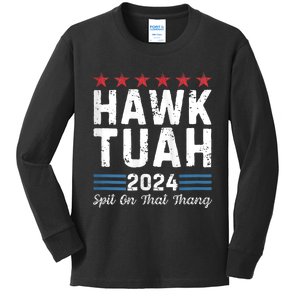 Hawk Tuah 24 Spit On That Thang Hawk Tush For President 2024 Election Parody Kids Long Sleeve Shirt