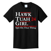 Hawk Tuah 24 Spit On That Thang Political Design Trump Kids T-Shirt