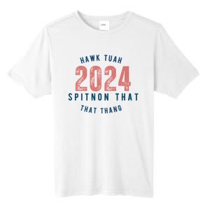 Hawk Tuah 24 Spit On That Thang Blue And Red Tall Fusion ChromaSoft Performance T-Shirt