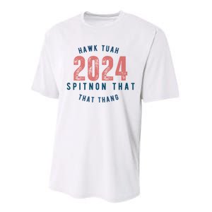 Hawk Tuah 24 Spit On That Thang Blue And Red Performance Sprint T-Shirt