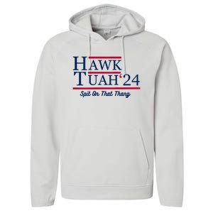 Hawk Tuah 24 Spit On That Thang Hawk Tush For President 2024 Election Parody Performance Fleece Hoodie