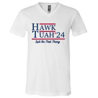 Hawk Tuah 24 Spit On That Thang Hawk Tush For President 2024 Election Parody V-Neck T-Shirt