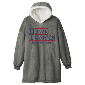 Hawk Tuah 24 Spit Hooded Wearable Blanket