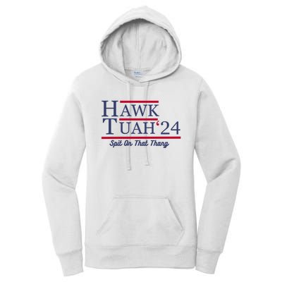 Hawk Tuah 24 Spit Women's Pullover Hoodie