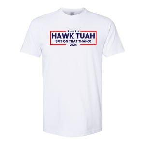 Hawk Tuah 24 Spit On That Thang Hawk Tush For President 2024 Election Parody Softstyle CVC T-Shirt