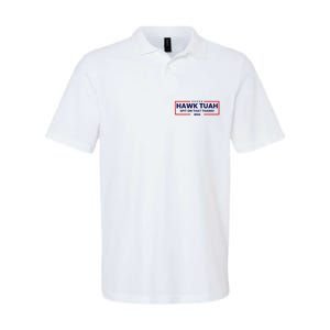 Hawk Tuah 24 Spit On That Thang Hawk Tush For President 2024 Election Parody Softstyle Adult Sport Polo