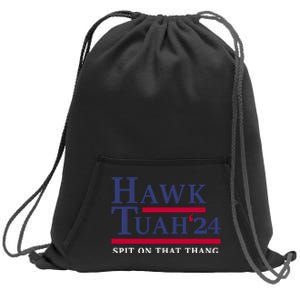 Hawk Tuah 24 Funny Girl Meme Tiktok Meme Sweatshirt Cinch Pack Bag