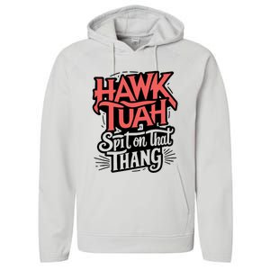 Hawk Tuah 24 Spit On That Thang Hawk Tush For President 2024 Election Parody Performance Fleece Hoodie