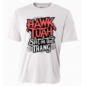 Hawk Tuah 24 Spit On That Thang Hawk Tush For President 2024 Election Parody Cooling Performance Crew T-Shirt