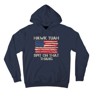 Hawk Tuah 2024 Spit On That Thang Hoodie