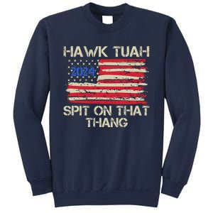 Hawk Tuah 2024 Spit On That Thang Sweatshirt