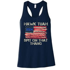 Hawk Tuah 2024 Spit On That Thang Women's Racerback Tank