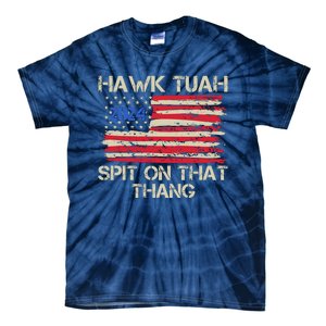 Hawk Tuah 2024 Spit On That Thang Tie-Dye T-Shirt