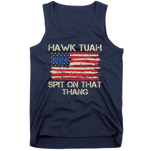 Hawk Tuah 2024 Spit On That Thang Tank Top