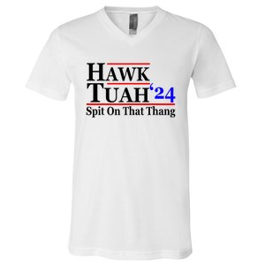 Hawk Tuah 24 Spit On That Thang Hawk Tush For President 2024 Election Parody V-Neck T-Shirt