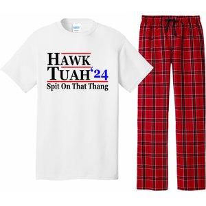 Hawk Tuah 24 Spit On That Thang Hawk Tush For President 2024 Election Parody Pajama Set