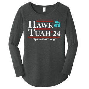 Hawk Tuah 24 Spit On That Thang Funny Saying Women's Perfect Tri Tunic Long Sleeve Shirt