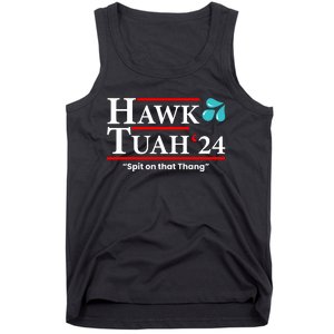 Hawk Tuah 24 Spit On That Thang Funny Saying Tank Top