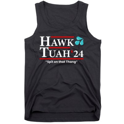 Hawk Tuah 24 Spit On That Thang Funny Saying Tank Top