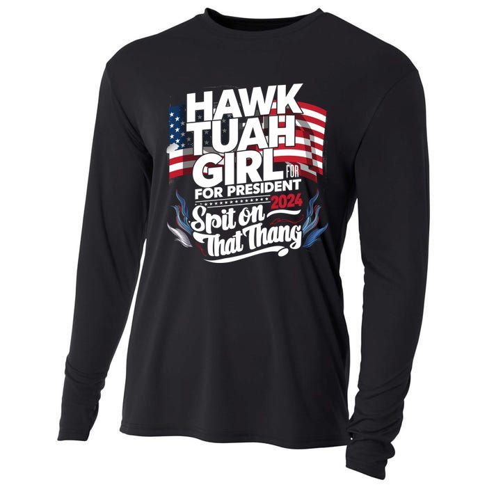 Hawk Tuah 24 Spit On That Thang Hawk Tush For President 2024 Election Parody Cooling Performance Long Sleeve Crew