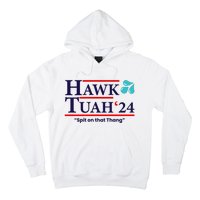 Hawk Tuah 24 Spit On That Thang Funny Saying Hoodie