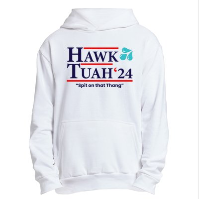 Hawk Tuah 24 Spit On That Thang Funny Saying Urban Pullover Hoodie