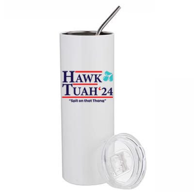 Hawk Tuah 24 Spit On That Thang Funny Saying Stainless Steel Tumbler