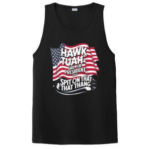 Hawk Tuah 24 Spit On That Thang Hawk Tush For President 2024 Election Parody PosiCharge Competitor Tank