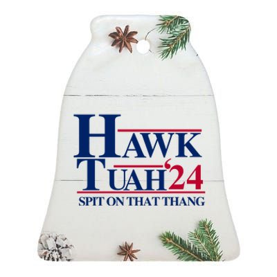 Hawk Tuah 24 Spit On That Thang Funny Saying Ceramic Bell Ornament