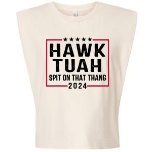 Hawk Tuah 24 Tush On That Thang Garment-Dyed Women's Muscle Tee