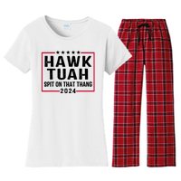 Hawk Tuah 24 Tush On That Thang Women's Flannel Pajama Set