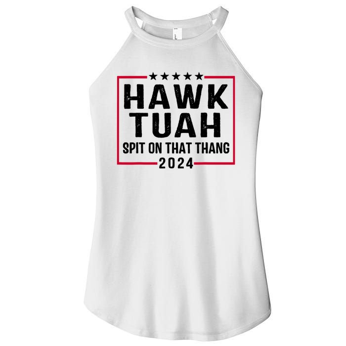 Hawk Tuah 24 Tush On That Thang Women's Perfect Tri Rocker Tank