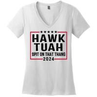 Hawk Tuah 24 Tush On That Thang Women's V-Neck T-Shirt