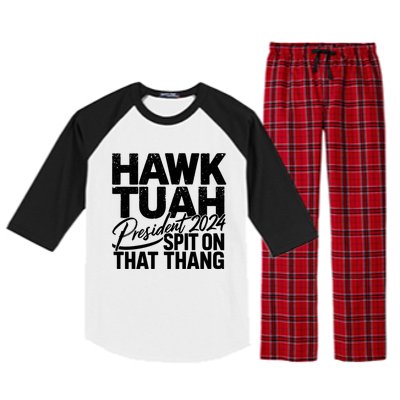 Hawk Tuah 24 Spit On That Thang Hawk Tush For President 2024 Election Parody Raglan Sleeve Pajama Set