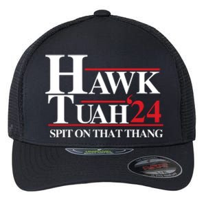 Hawk Tuah 24 Spit On That Thang Funny Saying Flexfit Unipanel Trucker Cap