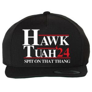 Hawk Tuah 24 Spit On That Thang Funny Saying Wool Snapback Cap