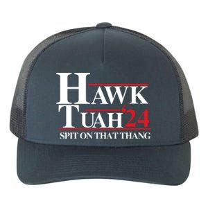 Hawk Tuah 24 Spit On That Thang Funny Saying Yupoong Adult 5-Panel Trucker Hat