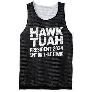 Hawk Tuah 24 Spit On That Thang Hawk Tush For President 2024 Election Parody Mesh Reversible Basketball Jersey Tank