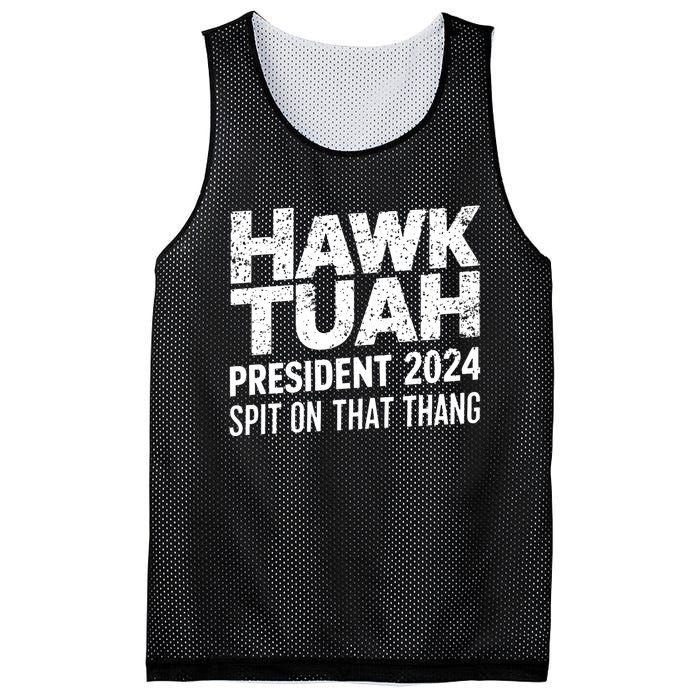 Hawk Tuah 24 Spit On That Thang Hawk Tush For President 2024 Election Parody Mesh Reversible Basketball Jersey Tank