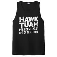 Hawk Tuah 24 Spit On That Thang Hawk Tush For President 2024 Election Parody PosiCharge Competitor Tank