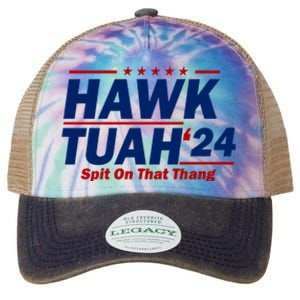 Hawk Tuah 24 Spit On That Thang Funny Saying Legacy Tie Dye Trucker Hat