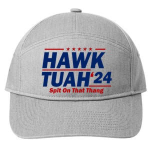 Hawk Tuah 24 Spit On That Thang Funny Saying 7-Panel Snapback Hat