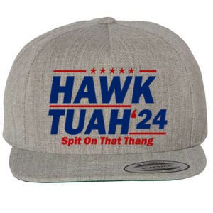 Hawk Tuah 24 Spit On That Thang Funny Saying Wool Snapback Cap