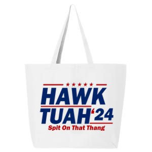 Hawk Tuah 24 Spit On That Thang Funny Saying 25L Jumbo Tote