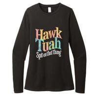 Hawk Tuah 24 Spit On That Thang Hawk Tush For President 2024 Election Parody Womens CVC Long Sleeve Shirt