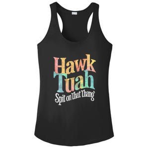 Hawk Tuah 24 Spit On That Thang Hawk Tush For President 2024 Election Parody Ladies PosiCharge Competitor Racerback Tank