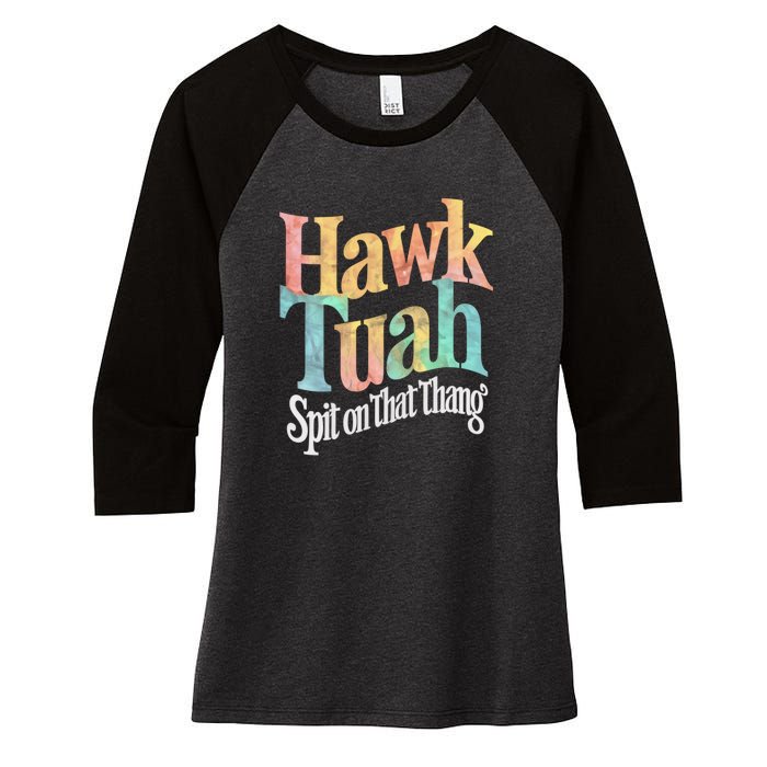 Hawk Tuah 24 Spit On That Thang Hawk Tush For President 2024 Election Parody Women's Tri-Blend 3/4-Sleeve Raglan Shirt