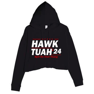 Hawk Tuah 24 Spit On That Thang Funny Saying Crop Fleece Hoodie